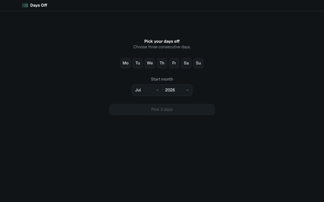 What Are My Days Off app asking the user to select three consecutive days off from a row of weekday buttons.
